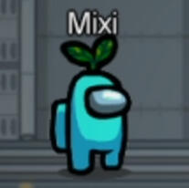 A sreenshot of a cyan crewmate from Among Us, with the leaf hat. They have the name Mixi above them.